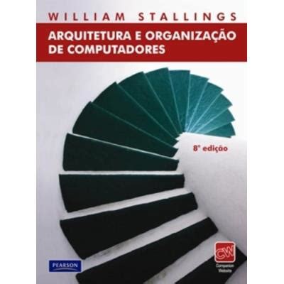 Arquitetura E Organiza O De Computadores William Stallings Cartonado