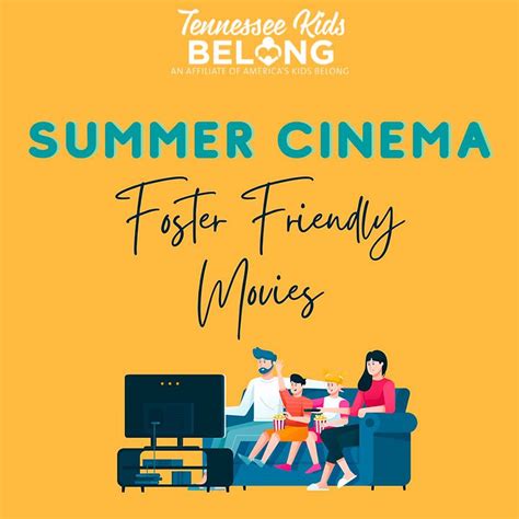 Foster Friendly Movies Americas Kids Belong