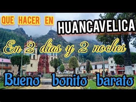 Cuanto Cuesta Viajar A Huancavelica Per Por D As Y Noches Que