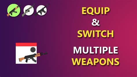 Equip And Switch Multiple Weapons In Unity 2D Weapon System Unity 2D