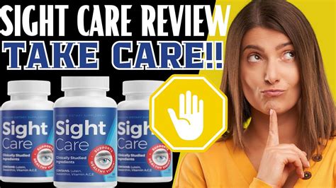 SIGHT CARE SIGHT CARE REVIEW TAKE CARE SIGHTCARE