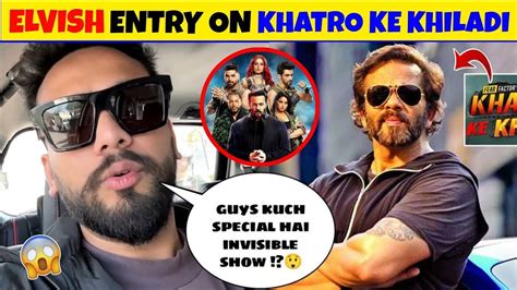 Elvish Yadav Revealed His Entry In Khatron Ke Khiladi New Season YouTube