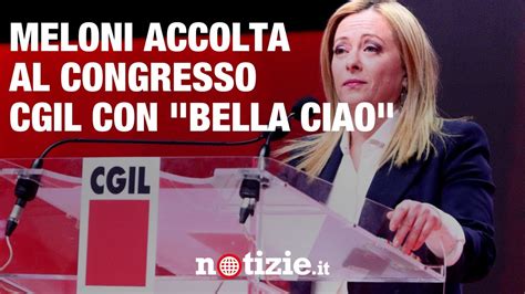 Meloni Contestata Al Congresso Della Cgil Youtube