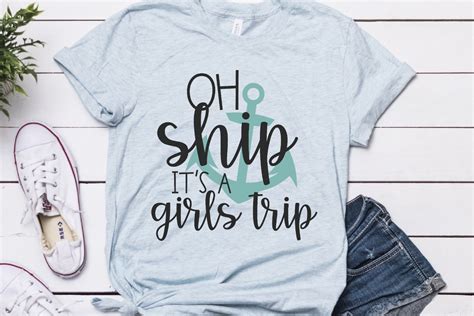 Cruise Ship Vacation Oh Ship Its A Girls Trip Svg 534267 Svgs