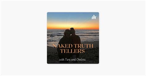 Naked Truth Tellers On Apple Podcasts