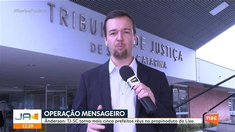 Operação Mensageiro veja quais prefeitos viraram réus Santa Catarina