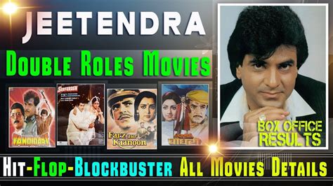 Jeetendra Double Role Movies List Box Office Results Jeetendra