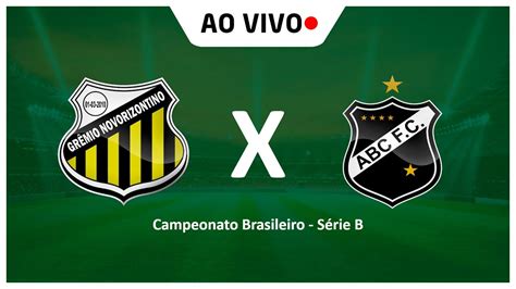 NOVORIZONTINO X ABC AO VIVO CAMPEONATO BRASILEIRO YouTube