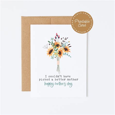 Printable Card For Mom Mother S Day Card Birthday Card For Mom I Couldn T Have Picked A Better