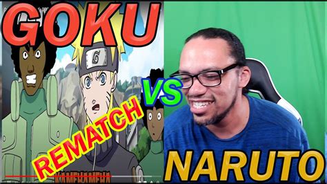 Reaction Goku Vs Naruto Rap Battle Rematch Part Youtube