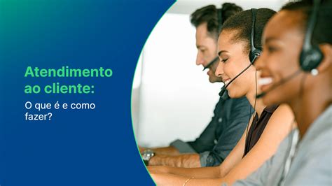 Especialista Atendimento Ao Cliente I - Atendimento Ao Cliente: O Guia Com As Principais Práticas – AQBRU