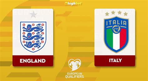 England Vs Italy Highbet UEFA Euro Qualification Pre Match Analysis