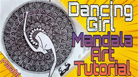 How To Draw Dancing Girl Mandala Art Step By Step Tutorial By Maahi