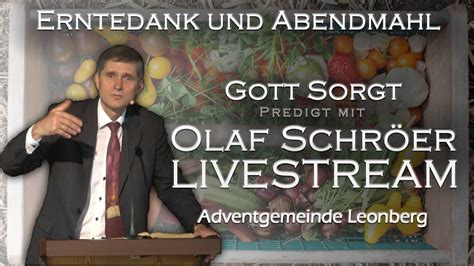 Gott sorgt Erntedank und Abendmahl Olaf Schröer Predigt YouTube