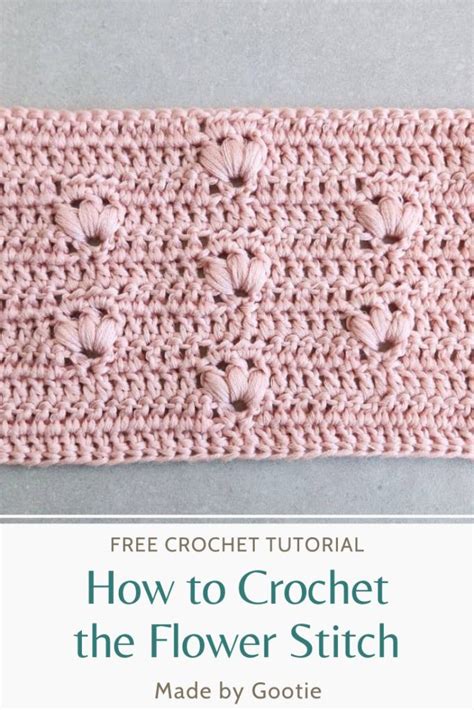 Crochet Flower Stitch Free Tutorial Made By Gootie