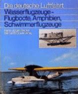 Wasserflugzeuge Flugboote Amphibien Schwimmerflugzeuge