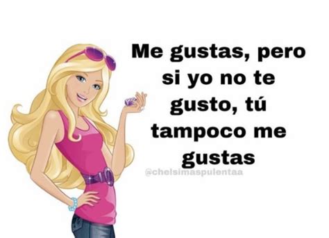 Arriba 35 Imagen Barbie Frases Graciosas Viaterra Mx