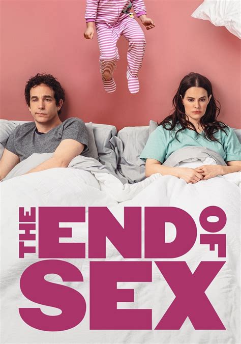 The End Of Sex Streaming Where To Watch Online
