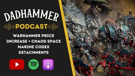 Warhammer Price Increase Chaos Space Marine Codex Detachments Youtube