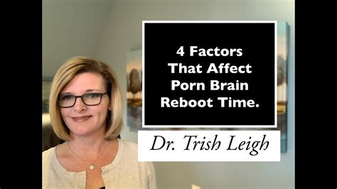 4 Factors That Affect Porn Brain Reboot Time YouTube