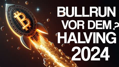 Bitcoin Bullrun Vor Dem Btc Halving Youtube