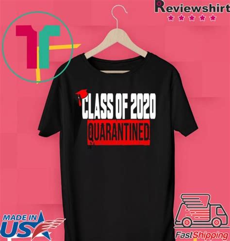 Class Of 2020 Quarantine Official T Shirts