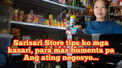 Sarisari Store Tips Matumal Ba Ganito Ang Diskarte Ko Sa Matumal Na