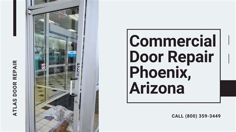 Commercial Door Repair Phoenix Az Fixing Every Door