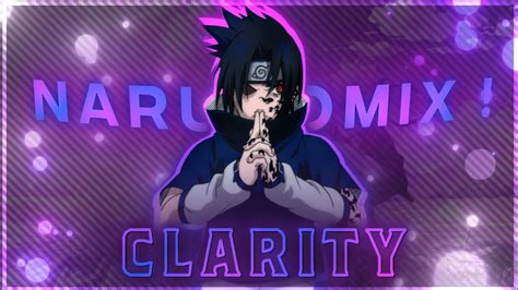 [old Edit😅] Clarity☄️ Naruto Mix 💙 [edit Amv] Capcut 🗿 Free Preset Youtube