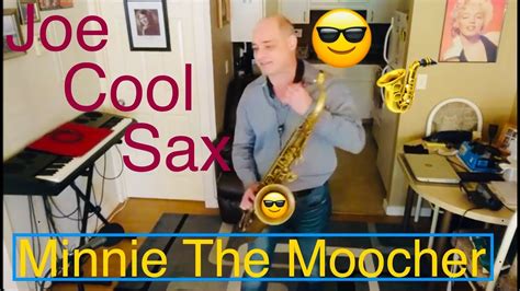 Minnie The Moocherblues Brothers Sax Cover Youtube