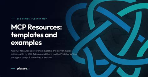 MCP Resources Templates And Examples Plexara