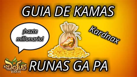 Guia De Kamas Definitiva Con Runas Ga Pa Receta Runas Ga Pa Dofus