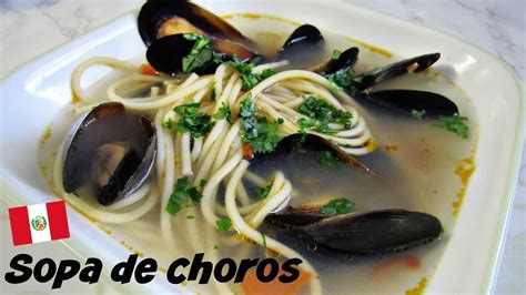 Como Preparar Sopa De Choros Como En Peru I Mejillones I Lorentix Youtube