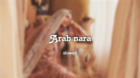 arab nara slowedreverb alia ekkuzz youtube