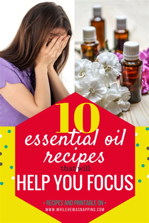 10 Essential Oil Recipes that will Help You Focus | While He Was Napping