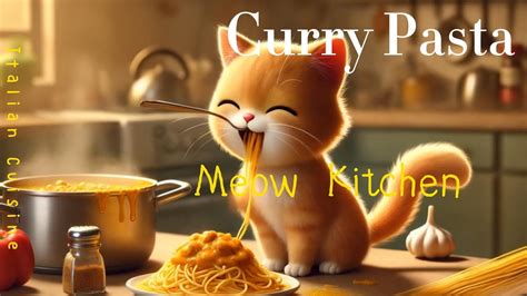 Meow Meow Italian Pasta 喵喵意大利面 cutecat cat kitten pussy animation