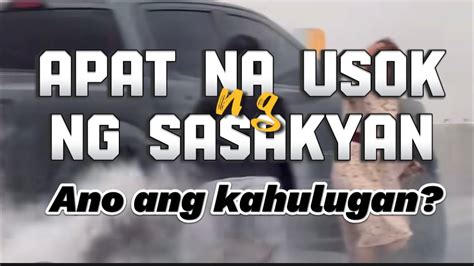 Usok Ng Makina Ano Ang Kahulugan Kapag Iyong Makita Youtube