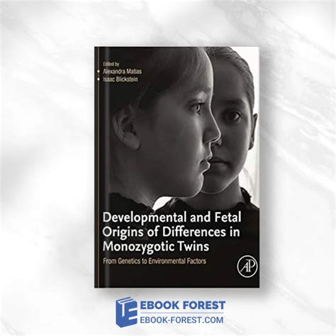 Developmental And Fetal Origins Of Differences In Monozygotic Twins ...