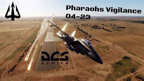 Dcs World F E Strike Eagle Pharaohs Vigilance Sinai Low