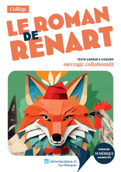 Manuel Le Roman De Renart Lelivrescolaire Fr