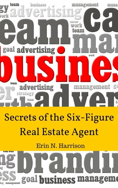 Smashwords Secrets Of The Six Figure Real Estate Agent A Book By