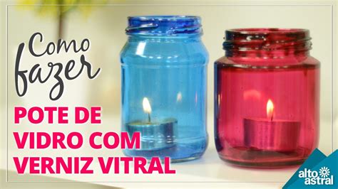 Como Fazer Pote De Vidro Verniz Vitral YouTube