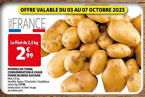 Promo Pommes De Terre Consommation à Chair Ferme Blonde Auchan chez Auchan iCatalogue fr
