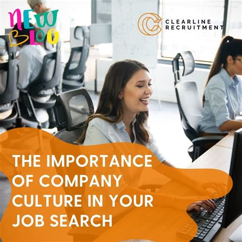 The Importance Of Company Culture In Your Job Search Clearline