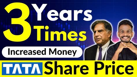 TATA Share Price - Tata Shares 3 Times Increase Money In 3 Years ...