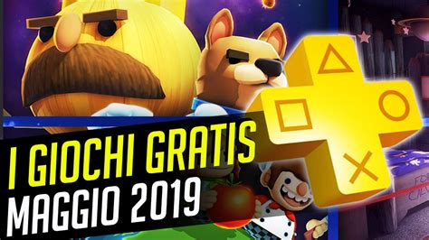 PlayStation Plus Di Maggio 2019 I Giochi Gratis Su PS4 YouTube