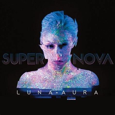 Luna Aura Supernova Lyrics And Tracklist Genius