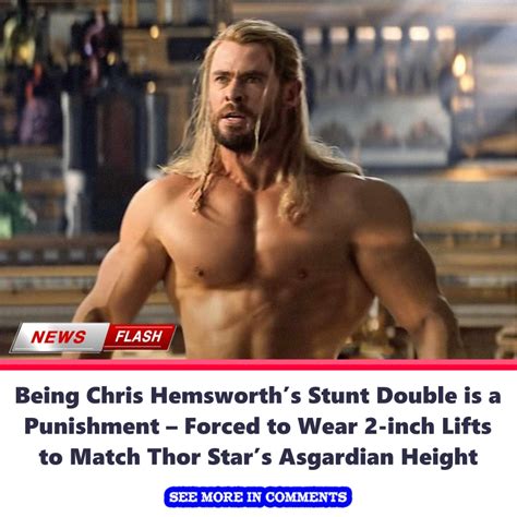 Being Chris Hemsworth’s Stunt Double Is A Punishment Forced To Wear 2 Inch Lifts To Match Thor