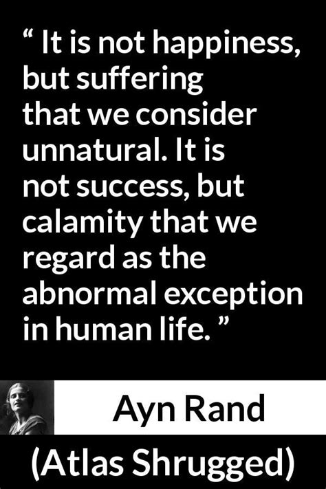 Ayn Rand Quote About Happiness From Atlas Shrugged Ayn Rand Quotes