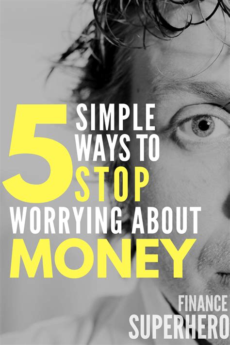 5 Simple Ways To Stop Worrying About Money And Enjoy Life Finance